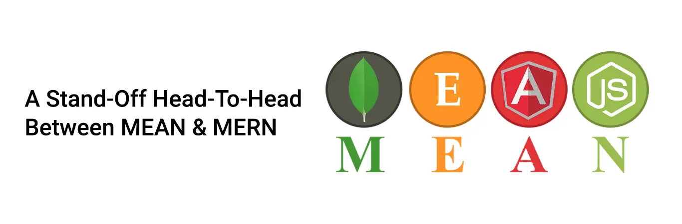 A Stand-Off Head-To-Head between MEAN & MERN