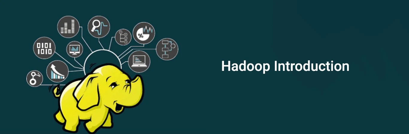 Hadoop Introduction