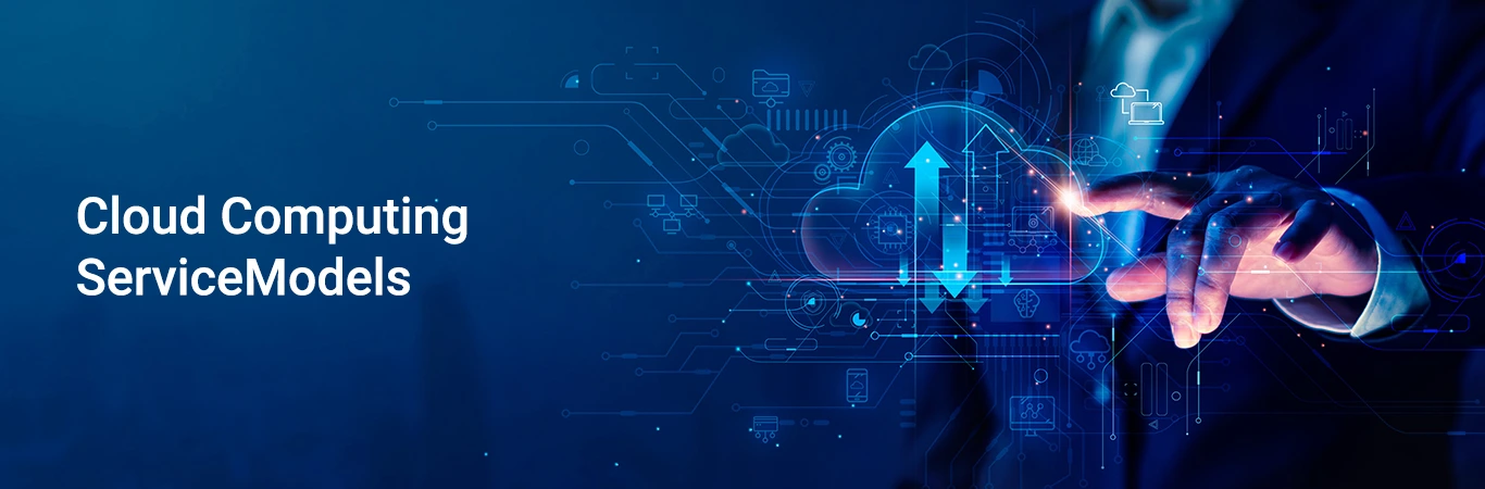 Cloud Computing Service Models