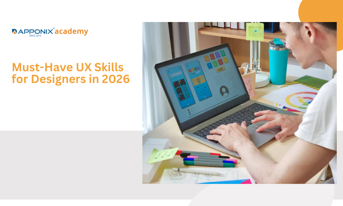 Top UX Skills Every Designer Must Learn in 2026