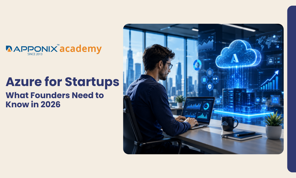 Azure for Startups: Everything Entrepreneurs Need to Know in 2026