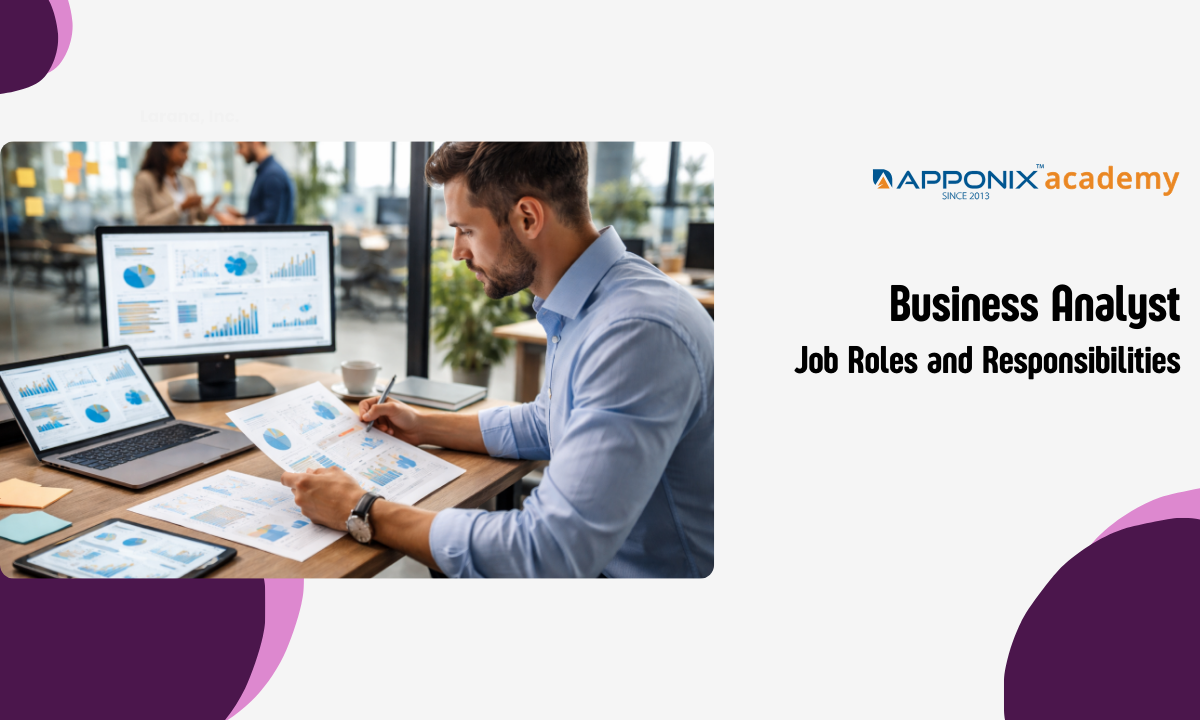 What Is Business Analyst's Job Roles And Responsibilities