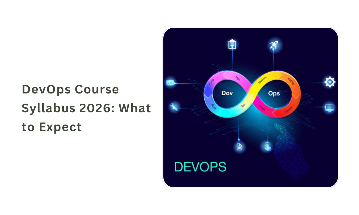 DevOps Course Syllabus Explained: What to Expect in 2026