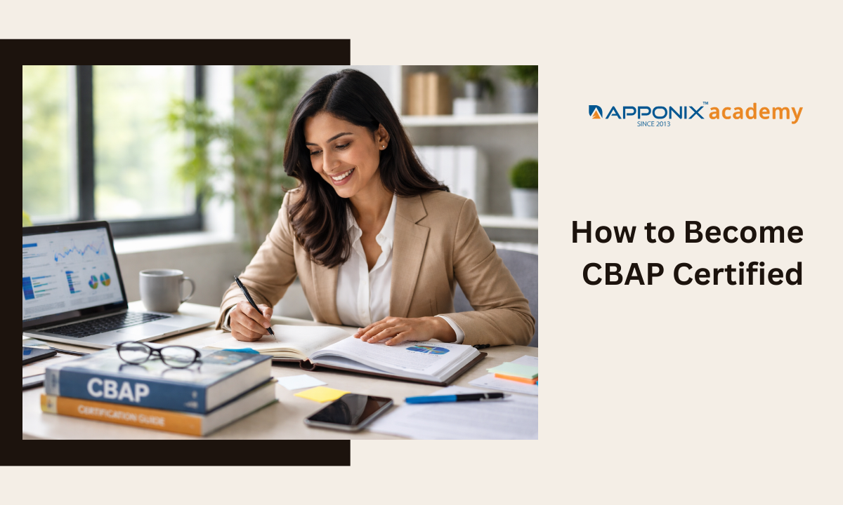 How To Become A Certified Business Analysis Professional (CBAP)?
