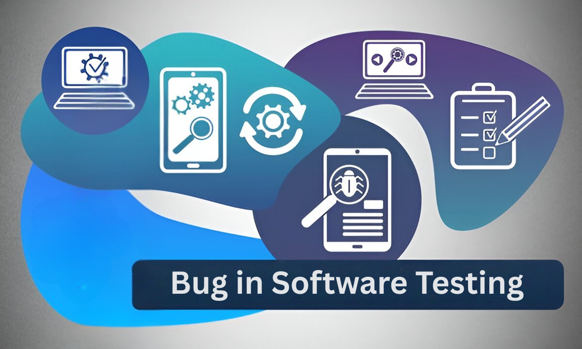 Bug in Software Testing: Life Cycle, Detection, and Reporting