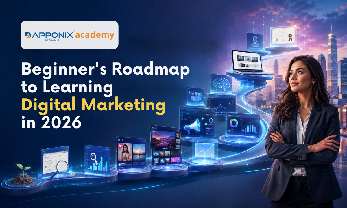 A Beginner's Roadmap to Learning Digital Marketing in 2026 