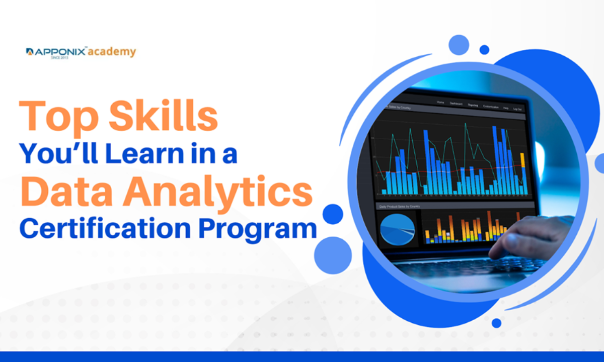 Top Skills You’ll Learn in a Data Analytics Certification Program