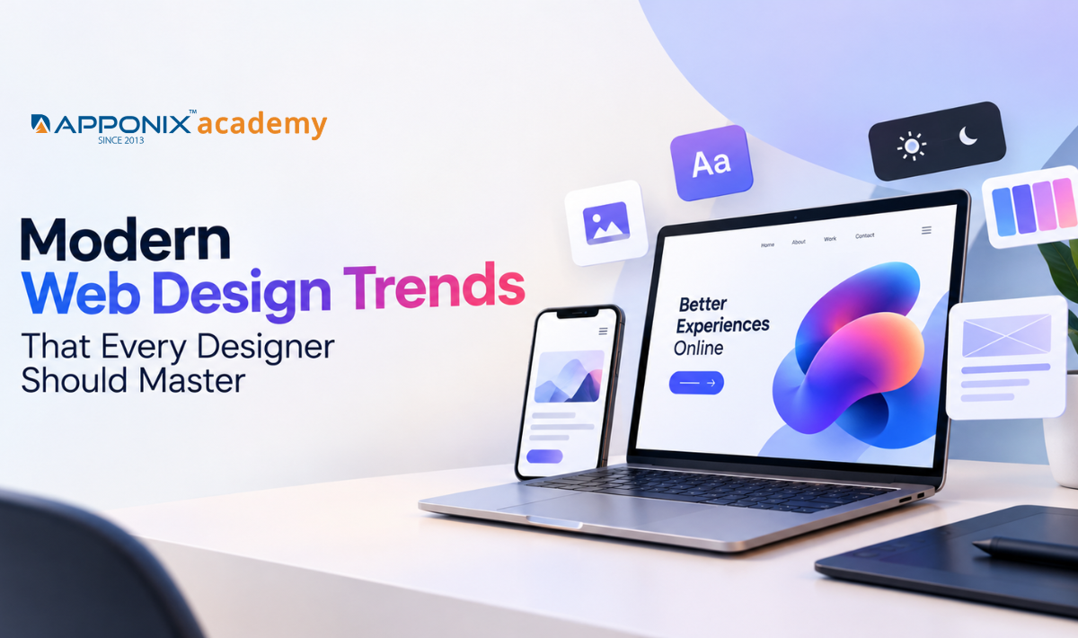 Modern Web Design Trends That Every Designer Should Master