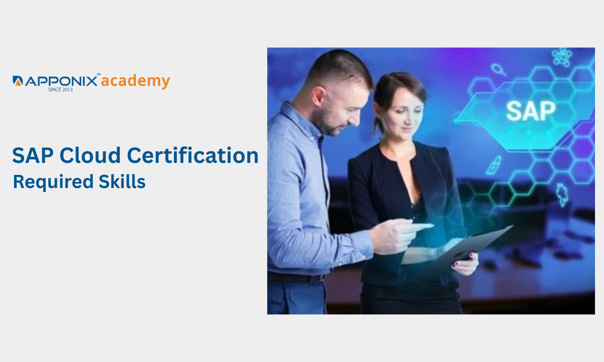 SAP Cloud Certification Skills Required for Cloud-Based SAP Systems