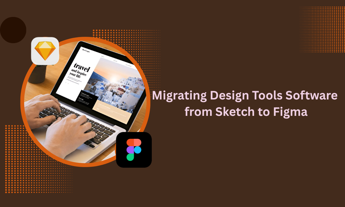 Migrating Design Tools Software from Sketch to Figma