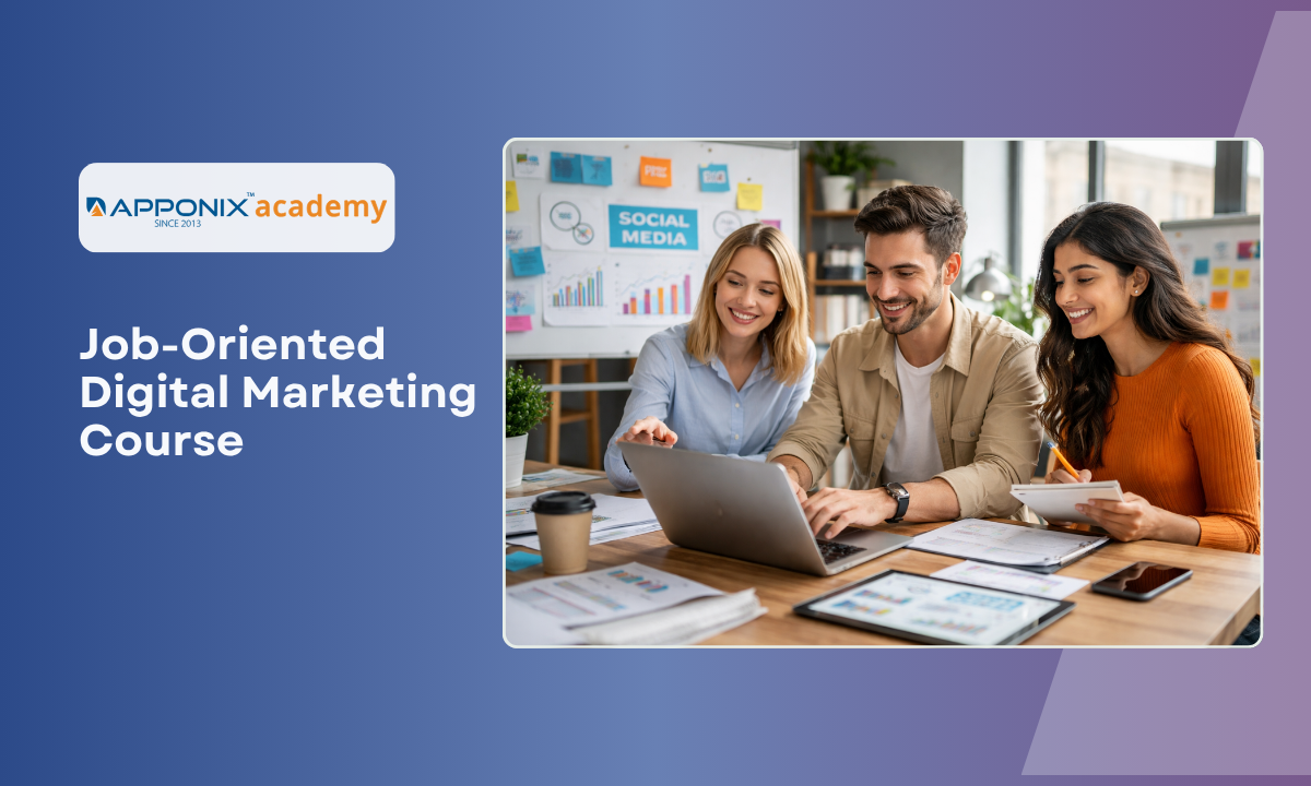 What Makes a Course in Digital Marketing Truly Job-Oriented