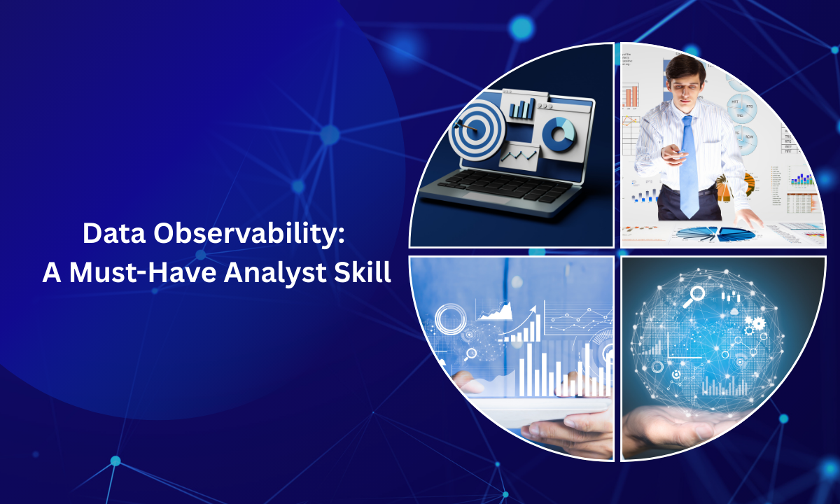Data Observability: The New Skill Every Analyst Must Master